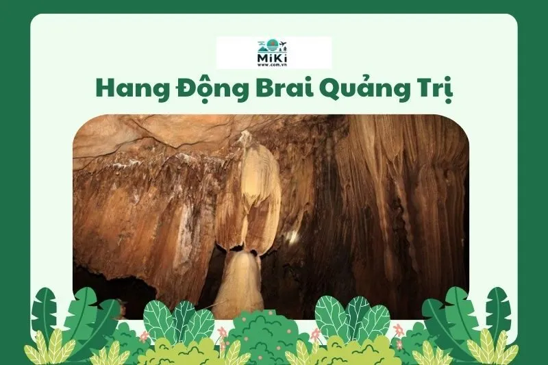 Hang Động Brai Quảng Trị