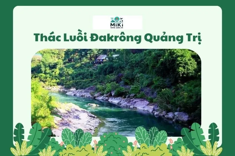 Thác Luồi Đakrông Quảng Trị