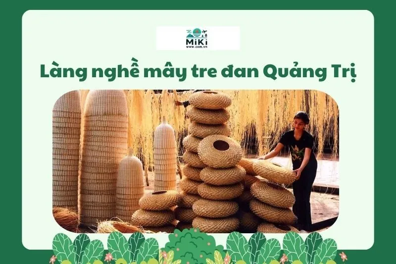 Làng nghề mây tre đan Quảng Trị