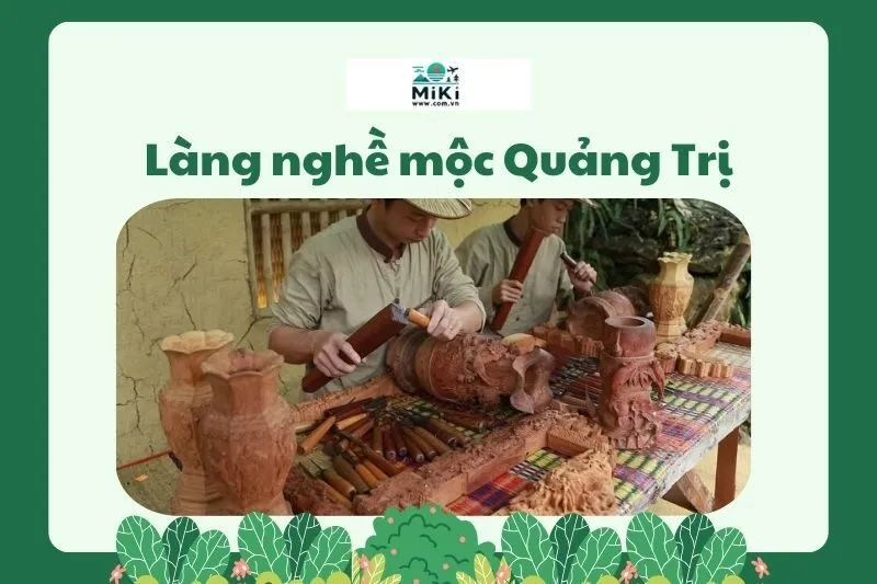 Làng nghề mộc Quảng Trị
