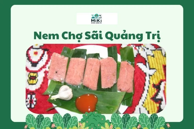 Nem Chợ Sãi Quảng Trị