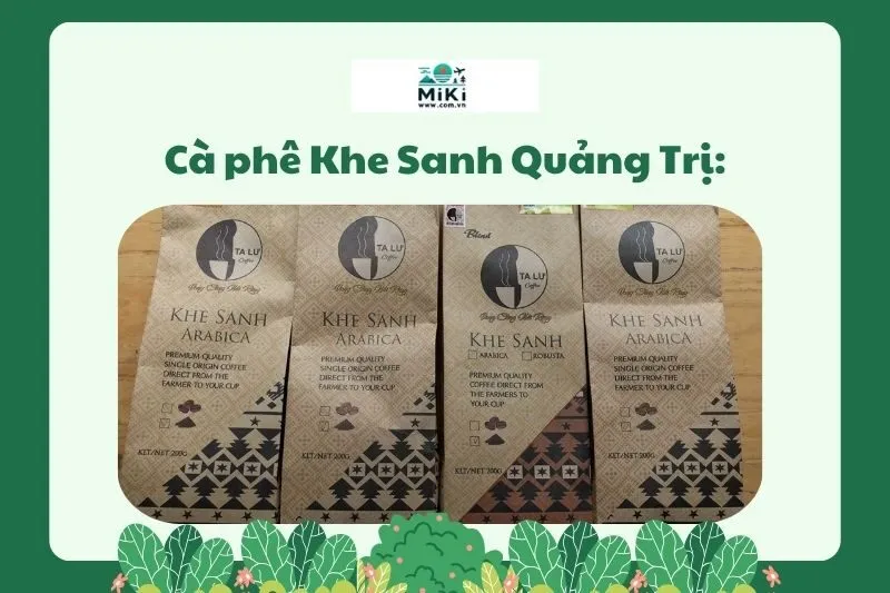 Cà phê Khe Sanh Quảng Trị: