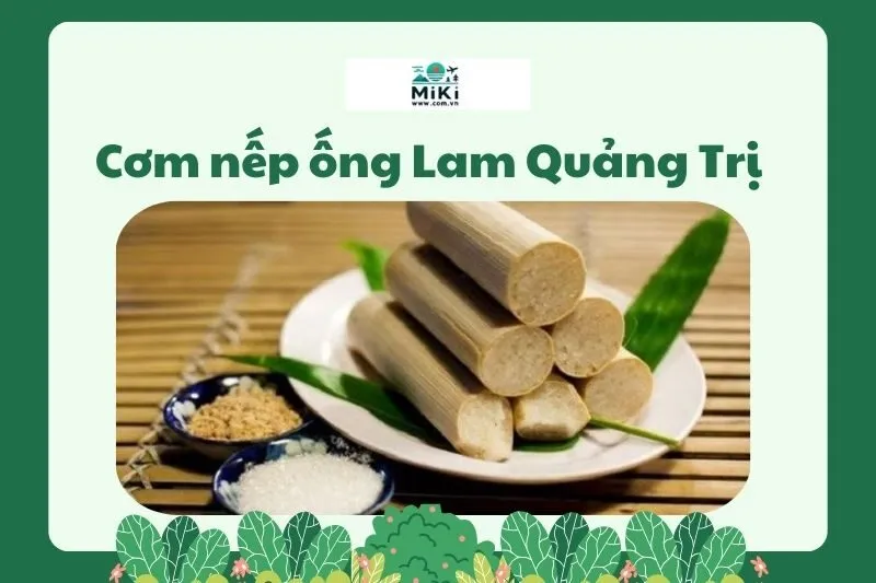 Cơm nếp ống Lam Quảng Trị