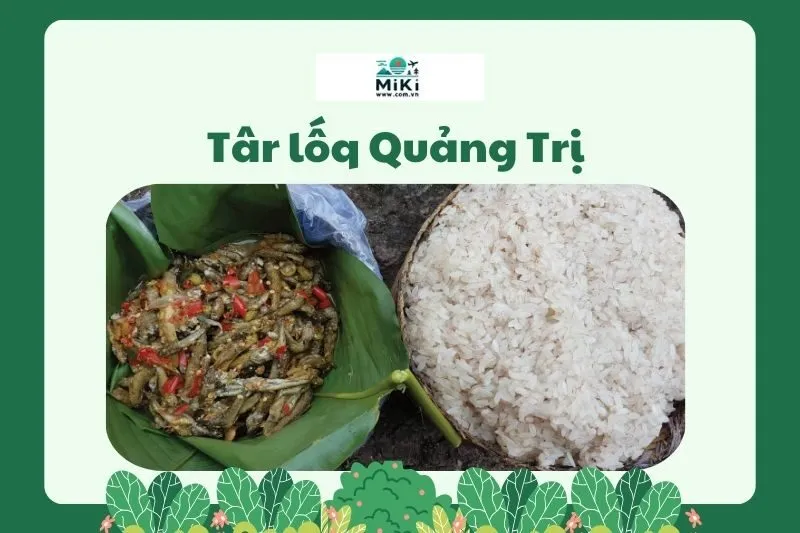Târ lốq - Món ăn đặc trưng của người Pa Kô