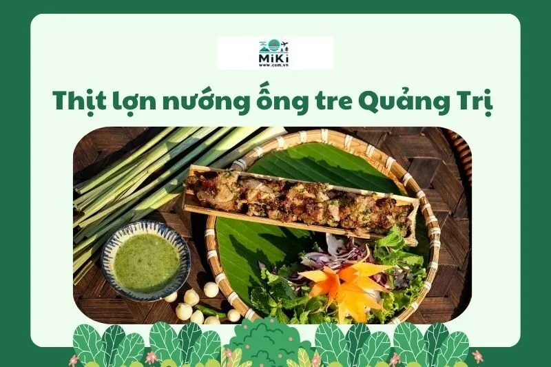 Thịt lợn nướng ống tre Quảng Trị